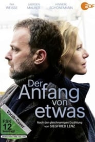 Der Anfang von etwas