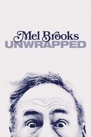 Mel Brooks: Unwrapped