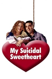 My Suicidal Sweetheart