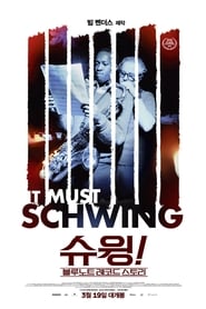 It Must Schwing: The Blue Note Story