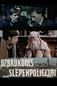 Uzbrukums slepenpolicijai
