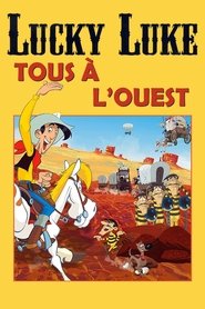 Tous Ă l'ouest: Une aventure de Lucky Luke