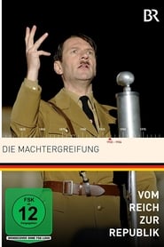 Die Machtergreifung