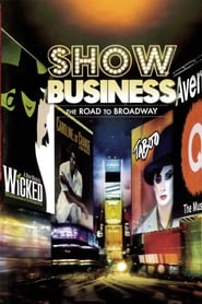 ShowBusiness: The Road to Broadway