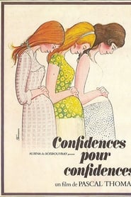 Confidences pour confidences