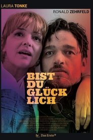 Bist du glücklich?