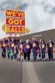 We've Got Balls