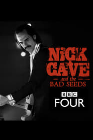 Nick Cave & The Bad Seeds: BBC Four Sessions