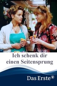 Ich schenk dir einen Seitensprung