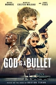 God Is a Bullet