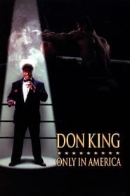 Don King : Only in America