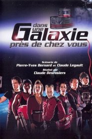 Dans une galaxie près de chez vous, le film