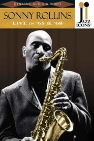 Jazz Icons – Sonny Rollins Live in 65' 68'