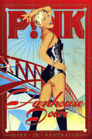 Pink - Funhouse Tour Live in Australia