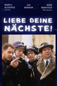 Liebe Deine Nächste!