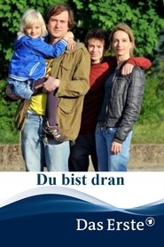 Du bist dran