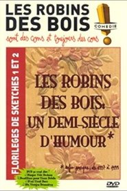 Les robins des bois un demi siècle d humour