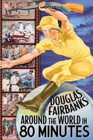 Around the World with Douglas Fairbanks