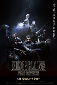 Kingsglaive: Final Fantasy XV