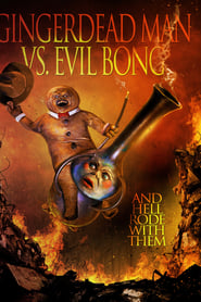 Gingerdead Man vs. Evil Bong