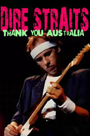 Dire Straits: Thank You Australia and New Zealand