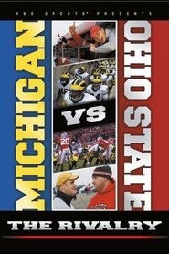 Michigan vs. Ohio State:  The Rivalry