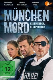 München Mord – kein Mensch, kein Problem