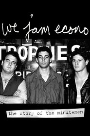 We Jam Econo: The Story of the Minutemen