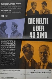 Die heute über 40 sind