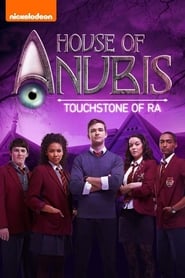 House of Anubis: The Touchstone of Ra