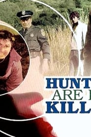 Hunters Are for Killing