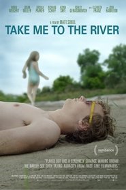 Take Me to the River