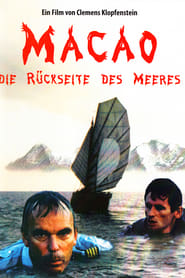 Macao - Die Rückseite des Meeres