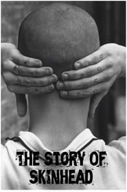 The Story of Skinhead