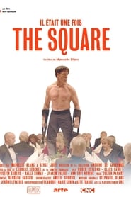 Il était une fois... "The Square"