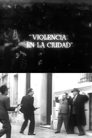 Violencia en la ciudad