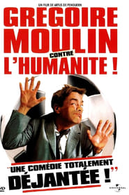 Gregoire Moulin vs. Humanity