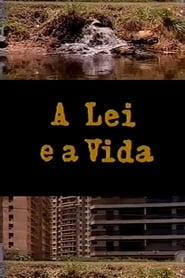 A Lei e a Vida