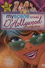 My Scene : Stars d'Hollywood - Le film