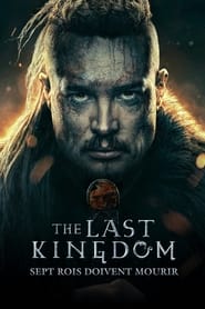 The Last Kingdom: Seven Kings Must Die