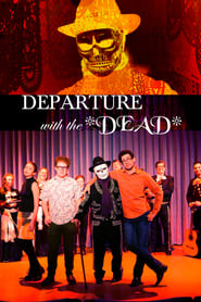 Departure with the Dead