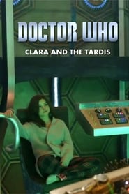 Doctor Who: Clara and the TARDIS