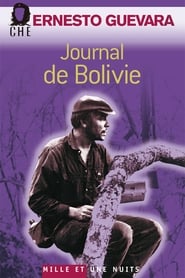 Ernesto Che Guevara, le journal de Bolivie