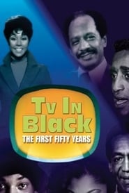 TV in Black: The First Fifty Years