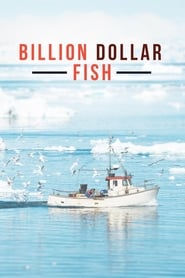 Billion Dollar Fish