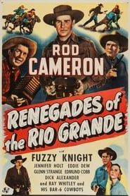 Renegades of the Rio Grande