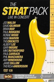 The Strat Pack: Live in Concert - 50 Years of the Fender Stratocaster