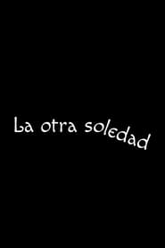 La otra soledad