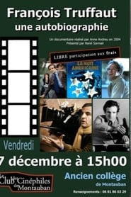 François Truffaut, une autobiographie