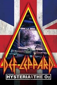 Def Leppard: Hysteria At The O2